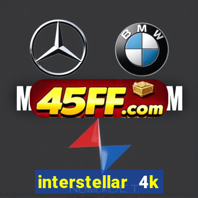 interstellar 4k free download